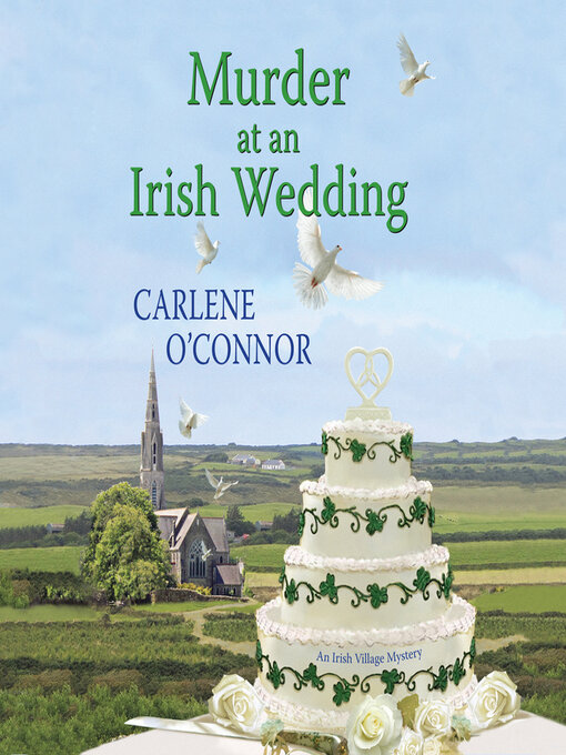 Title details for Murder at an Irish Wedding by Carlene O'Connor - Available